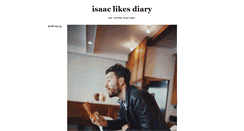 Desktop Screenshot of isaaclikesdiary.com